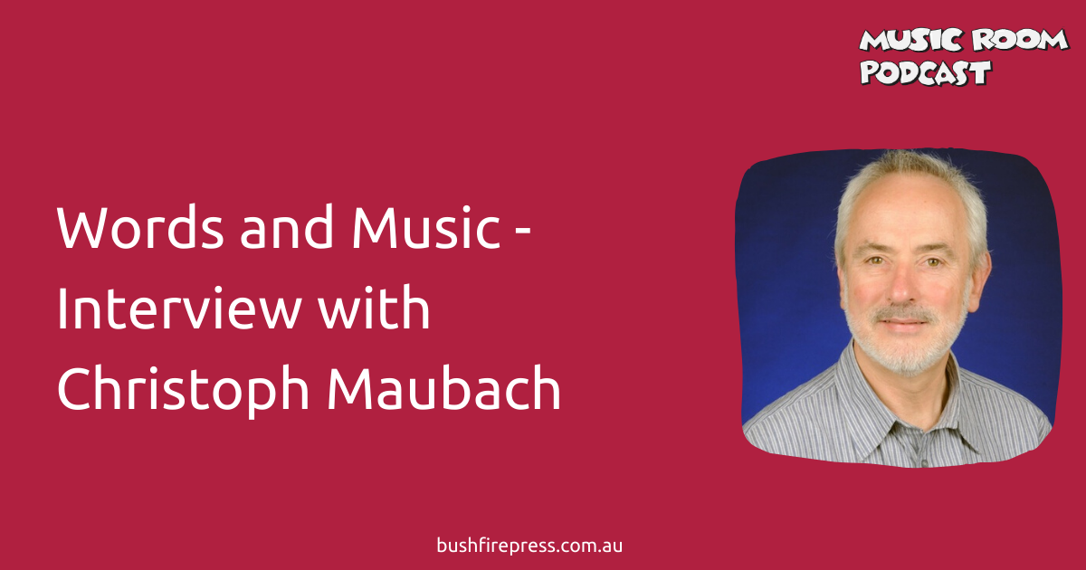 Words and Music: Interview with Christoph Maubach